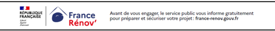 France Rénov’ — avant de vous engager, le service public vous informe gratuitement pour préparer et sécuriser votre projet : france-renov.gouv.fr